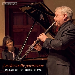 Michael Collins (3) / Noriko Ogawa La Clarinette Parisienne SACD