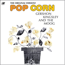 Gershon Kingsley And The Moog Pop Corn (The Original Version!) Vinyl