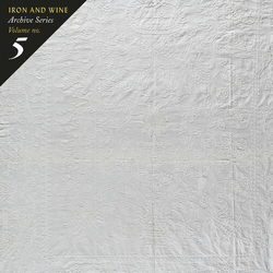 Iron & Wine Archive Series Volume No 5 Tallahassee Recordings VINYL LP
