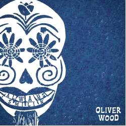 Oliver Wood Always Smilin VINYL LP