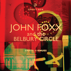 Foxx,John & Belbury Circle Empty Avenues (10In)  VINYL LP