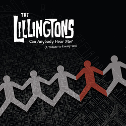 Lillingtons Can Anybody Hear Me (A Tribute To Enemy You) Vinyl LP