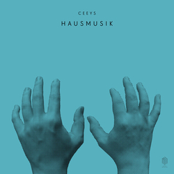Ceeys Hausmusik VINYL LP
