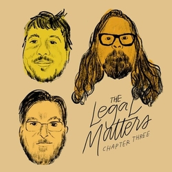 The Legal Matters Chapter Three