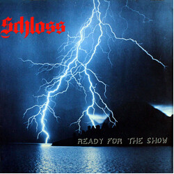 Schloss (2) Ready For The Show Vinyl LP