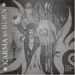 Karma To Burn Thee Rabbit Hole (Early Demos) (Uk) Vinyl LP