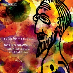 Noriko Ogawa / Erik Satie Relâche - Cinéma (Piano Music, Vol. 4) SACD