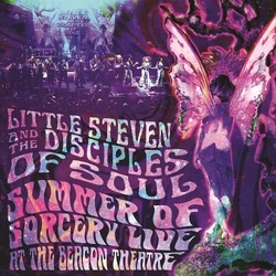Little Steven And The Disciples Of Soul Summer Of Sorcery Live! At The Beacon Theatre CD