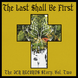 Various The Last Shall Be First: The JCR Records Story, Vol. Two VINYL LP