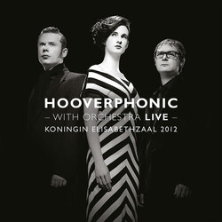 Hooverphonic With Orchestra Live (Koningin Elisabethzaal 2012) Vinyl 2 LP