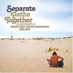 Various Separate Paths Together (An Anthology Of British Male Singer/Songwriters 1965-1975) CD