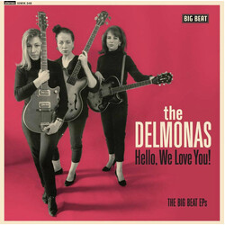 Delmonas Hello, We Love You! The Big Beat EPs Vinyl