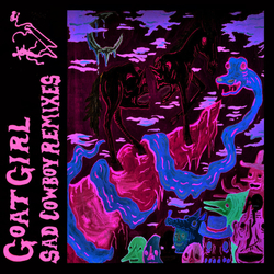 Goat Girl Sad Cowboy (Remixes) (Can) vinyl 12