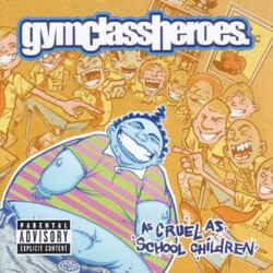 Gym Class Heroes As Cruel As School Children Vinyl LP