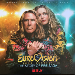 Various Eurovision Song Contest: The Story Of Fire Saga (Music From The Netflix Film) Vinyl LP