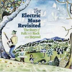 Electric Muse Revisited Story Of Folk Into Rock Electric Muse Revisited Story Of Folk Into Rock CD