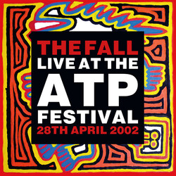 The Fall Live At The ATP Festival - 28th April 2002 VINYL 2 LP