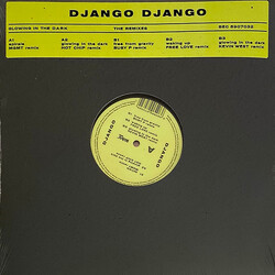 Django Django Glowing in the Dark - The Remixes Vinyl