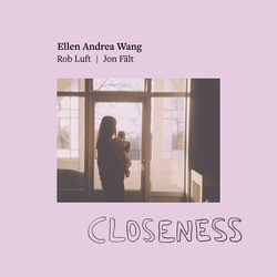 Ellen Andrea Wang Closeness vinyl LP