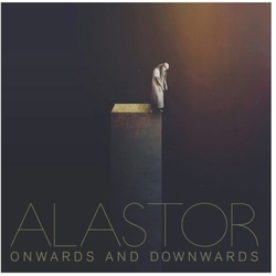 Alastor (23) Onwards And Downwards