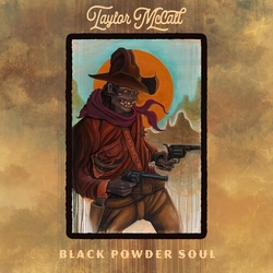 Taylor Mccall Black Powder Soul vinyl LP