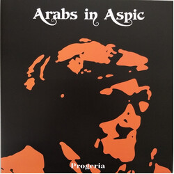 Arabs In Aspic Progeria Vinyl LP