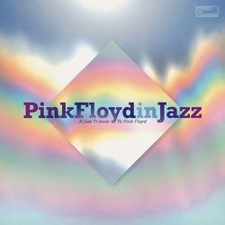 Various Pink Floyd In Jazz - A Jazz Tribute Of Pink Floyd Vinyl LP