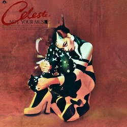 Celeste Not Your Muse vinyl LP