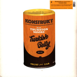 Konstrukt / Thurston Moore Turkish Belly Vinyl LP