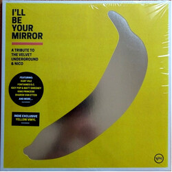 Various I'll Be Your Mirror (A Tribute To The Velvet Underground & Nico) VINYL 2 LP