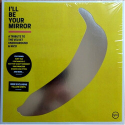 Various I'll Be Your Mirror (A Tribute To The Velvet Underground & Nico) Vinyl 2 LP