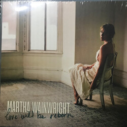 Martha Wainwright Love Will Be Reborn Vinyl LP