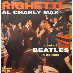 Augusto Righetti Al Charly Max Canta I Beatles In Italiano Vinyl LP