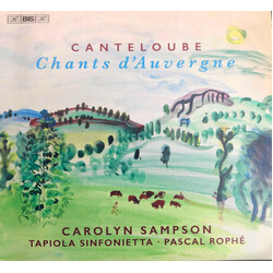 Joseph Canteloube / Carolyn Sampson / Pascal Rophé / Tapiola Sinfonietta Chants D'Auvergne SACD