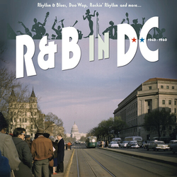 Various R&B In DC 1940-1960: Rhythm & Blues, Doo Wop, Rockin' Rhythm And More CD Box Set