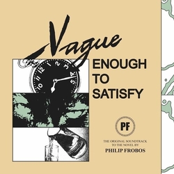 Philip Frobos Vague Enough To Satisfy Vinyl LP