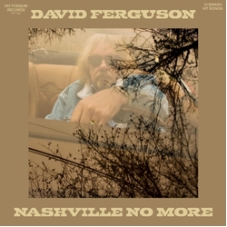 David Ferguson Nashville No More VINYL LP