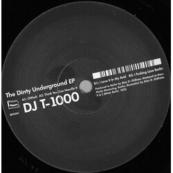 DJ T-1000 The Dirrty Underground EP Vinyl