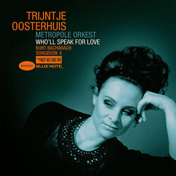 Trijntje Oosterhuis / Metropole Orchestra Who’ll Speak For Love: Burt Bacharach Songbook II Vinyl LP