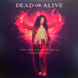 Dead Or Alive Fan The Flame (Part 2) - The Resurrection VINYL LP