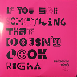 Moderate Rebels If You See Something That Doesn’t Look Right I, II & III VINYL 3 LP