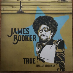 James Booker True: Live At Tipitina's - April 25, 1978 Vinyl LP