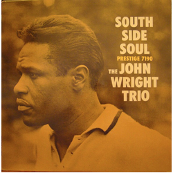 John Trio Wright South Side Soul (Ita) vinyl LP