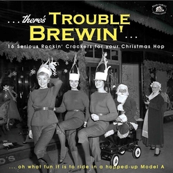 Various There’s Trouble Brewin’... (16 Serious Rockin’ Crackers For Your Christmas Hop) VINYL LP