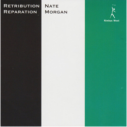 Nate Morgan Retribution Reparation vinyl LP