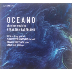 Sebastian Fagerlund / Meta4 Quartet / Christoffer Sundqvist / Paavali Jumppanen / Hervé Joulain Oceano SACD