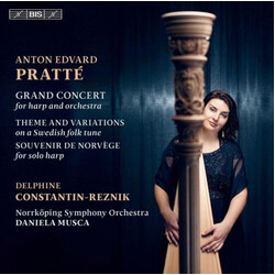Anton Edvard Pratté / Delphine Constantin-Reznik / Norrköping Symphony Orchestra / Daniela Musca Grand Concert For Harp And Orchestra / Theme And Vari