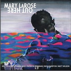 Mary LaRose Out Here VINYL LP