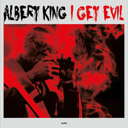 Albert King I Get Evil Vinyl LP