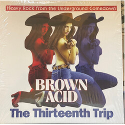 Various Brown Acid: The Thirteenth Trip (Heavy Rock From The Underground Comedown)